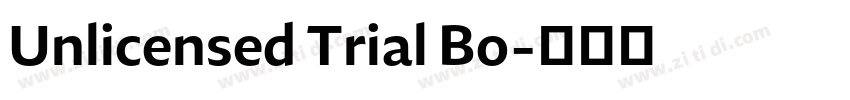 Unlicensed Trial Bo字体转换